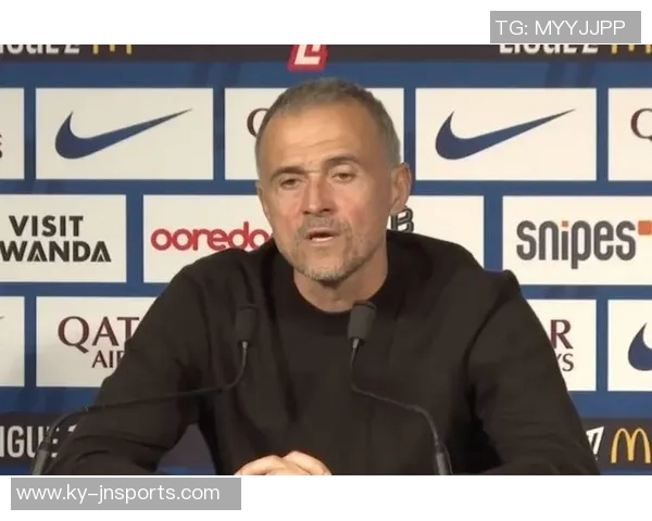 恩里克称赞球队表现完美期待更多竞争者激发争冠动力 恩里克称赞球队表现完美期待更多竞争者激发争冠动力